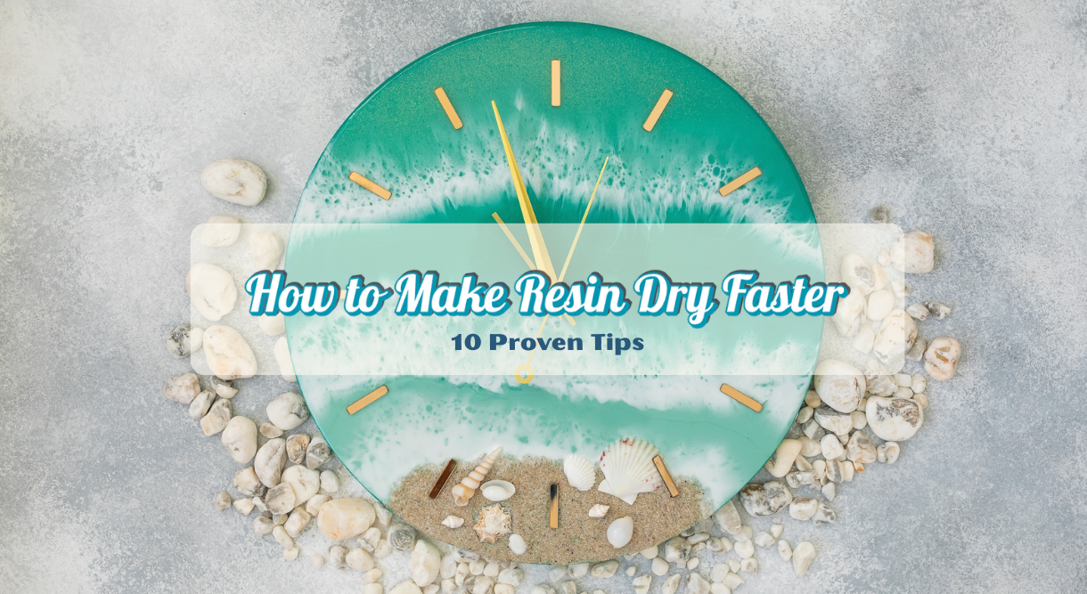 how to make resin dry faster